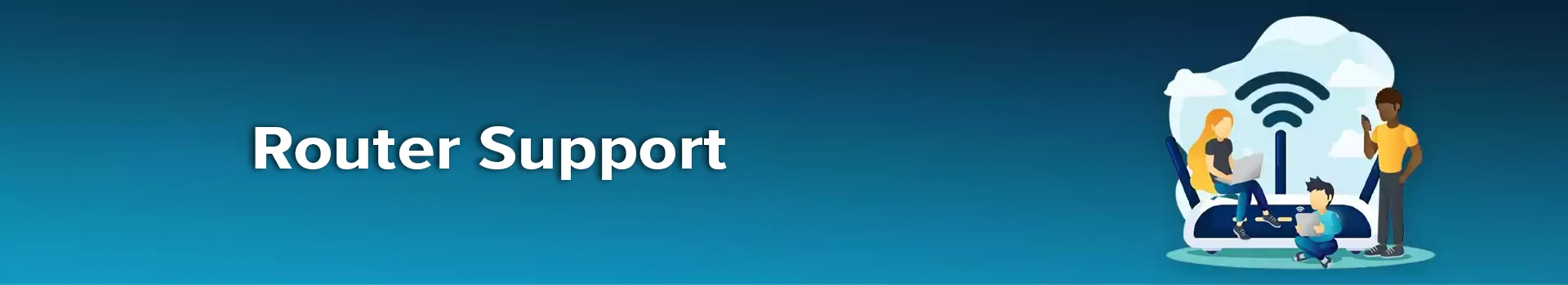 Router Support